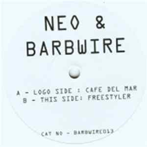 Neo & Barbwire - Cafe Del Mar / Freestyler Album