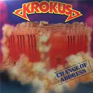 Krokus - Change Of Address Album