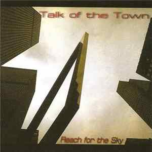 Talk Of The Town - Reach For The Sky Album