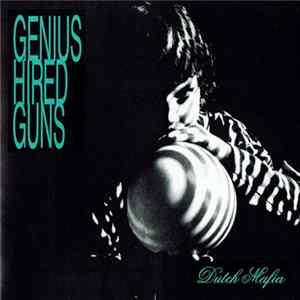 Genius Hired Guns - Dutch Mafia Album