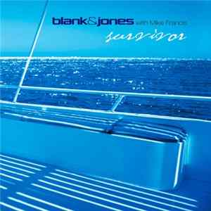 Blank & Jones With Mike Francis - Survivor Album