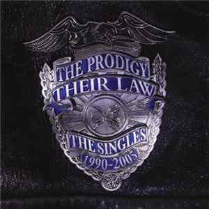 The Prodigy - Their Law - The Singles 1990-2005 Album