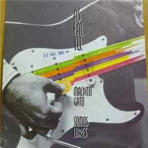 Asfalto - Maldito Gato / Somos Libres Album