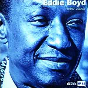 Eddie Boyd - ''Third Degree" Album