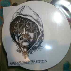 Eternal Tapestry - The Net: The Unabomber, LSD and the Internet Album