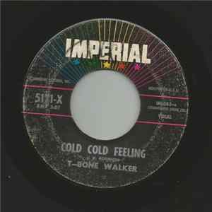 T-Bone Walker - Cold Cold Feeling / News For My Baby Album
