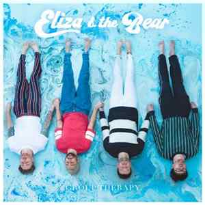 Eliza And The Bear - Group Therapy Album
