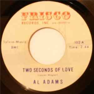 Al Adams - Two Seconds Of Love / To Know Album