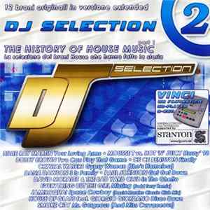 Various - DJ Selection 2 - The History Of House Music Part 1 Album