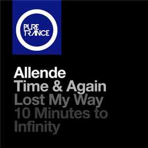 Allende - Time & Again / Lost My Way / 10 Minutes To Infinity Album