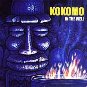 Kokomo - In The Well Album