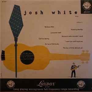 Josh White - Josh White Sings, Volume 2 Album