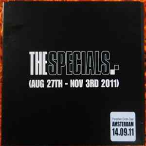 The Specials - Aug 27th - Nov 3rd 2011 (Paradiso Grote Zaal Amsterdam 14.09.11) Album
