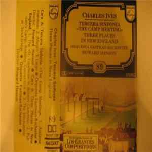 Charles Ives Feat Orquesta Eastman-Rochester Directed By Howard Hanson - Tercera Sinfonía «The Camp Meeting» / Three Places In New England Album