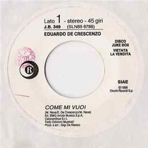 Eduardo De Crescenzo / Gino Paoli - Come Mi Vuoi / Questa Volta No Album