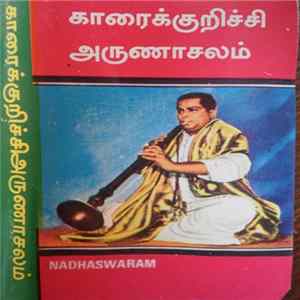 காரைக்குறிச்சி அருணாசலம் - Nadhaswaram Album