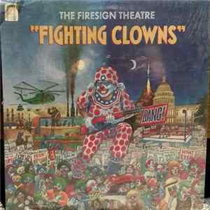 The Firesign Theatre - Fighting Clowns Album
