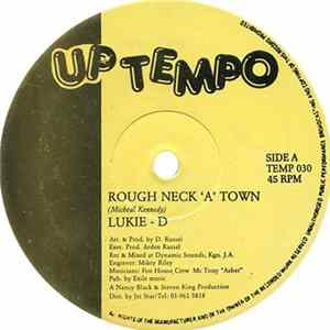 Lukie - D - Rough Neck 'A' Town / Love Will Find A Way Album