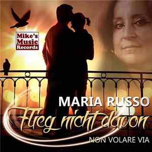 Maria Russo - Flieg nicht davon Album