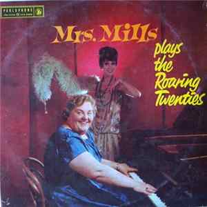 Mrs. Mills - Plays The Roaring Twenties Album