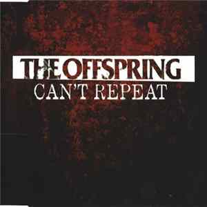 The Offspring - Can't Repeat Album