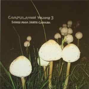 Various - Compulation Volume Three Songs From North Carolina Album