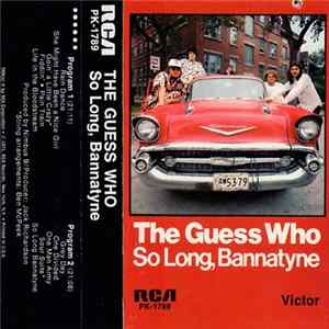 The Guess Who - So Long, Bannatyne Album