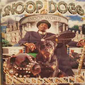 Snoop Dogg - Da Game Is To Be Sold, Not To Be Told Album