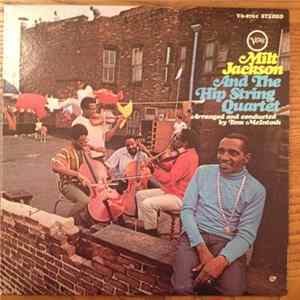 Milt Jackson And The Hip String Quartet - Milt Jackson And The Hip String Quartet Album