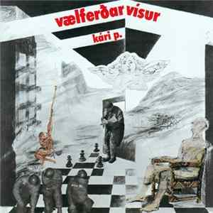 Kári P. - Vælferðarvísur Album