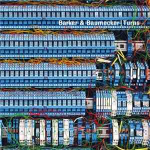 Barker & Baumecker - Turns Album