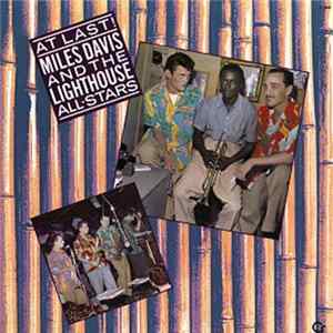 Miles Davis And The Lighthouse All-Stars - At Last! Album