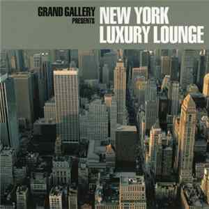 Various - New York Luxury Lounge Album