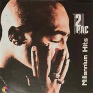 2Pac - Millennium Hits Album