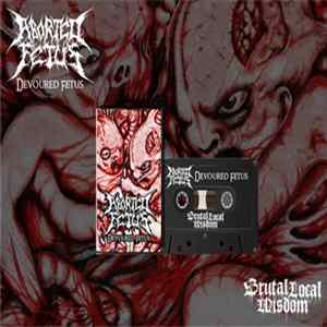 Aborted Fetus - Devoured Fetuses Album