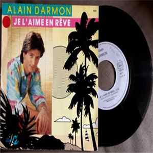 Alain Darmon - Je L'Aime En Rêve Album