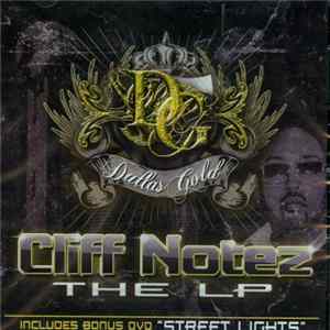 Dallas Gold - Cliff Notez The LP Album