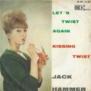 Jack Hammer - Let's Twist Again / Kissing Twist Album