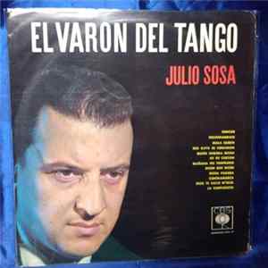 Julio Sosa - El Varon Del Tango Album