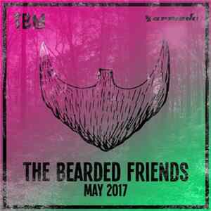 Various - The Bearded Friends - May 2017 Album