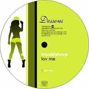 Muddyloop - Lov Me Album