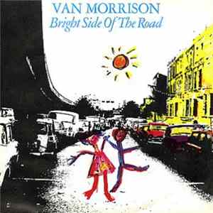 Van Morrison - Bright Side Of The Road Album