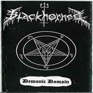 Blackhorned - Demonic Domain Album