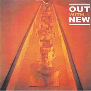 Out With A New - Out With A New Album