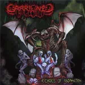 Carrioned - Echoes Of Abomination Album