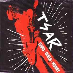 Tsar - Band - Girls - Money Album