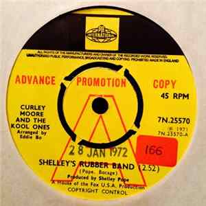 Curley Moore And The Kool Ones - Shelley's Rubber Band / Funky, Yeah Album