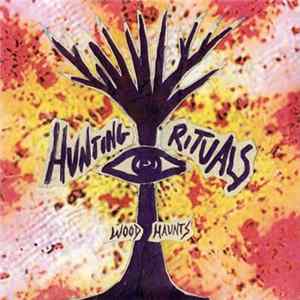 Hunting Rituals - Wood Haunts Album