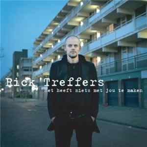 Rick Treffers - Het Heeft Niets Met Jou Te Maken Album