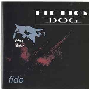 Fiction Dog - Fido Album